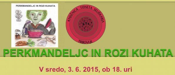 Knjižnica Trbovlje: Perkmandeljc in Rozi kuhata
