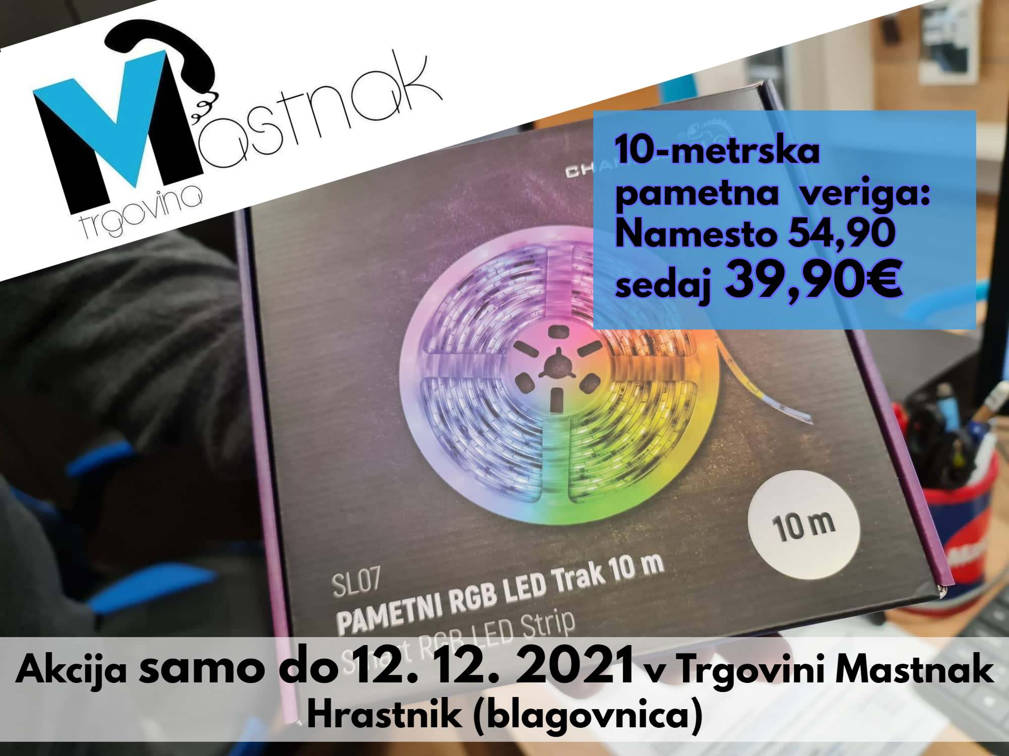 Poslovalnica Mastnak: Akcija 10-metrske LED pametne verige, ki utripa po glasbi