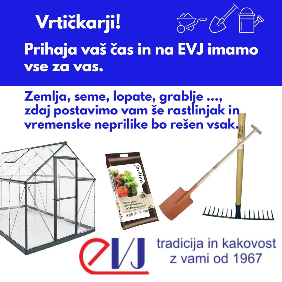 EVJ akcija: Vrtičkarji, prihaja vaš čas!
